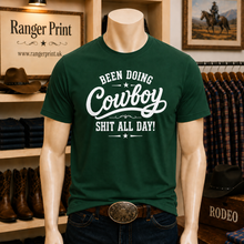 Been Doing Cowboy Shit All Day T-Shirt